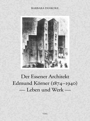 cover image of Der Essener Achitekt Edmund Körner (1874–1940)